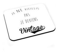 Tapis de souris Je ne vieillis pas je deviens vintage humour grands parents G