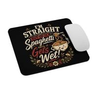 Tapis de Souris Je suis hétéro mais Les Spaghettis Le sont Aussi Tapis