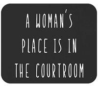 Tapis De Souris Law Lawyers Womens A Womans Place is in The Courtroom sous-Main Parfait Tapis De Bureau Anti-Dérapant Mousepad pour Claviers Travail Voyage 25X30CM