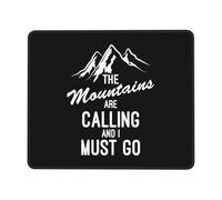 Tapis De Souris, Les Montagnes m'appellent Et Je Dois Y Aller Mouse Pad Confort Tapis De Souris Gaming Durable Tapis Souris pour Ordinateur Pc 25X30Cm