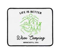 Tapis de souris Life is Better When Camping Minnesota USA Tapis de souris Accessoires de bureau 30 x 24,9 cm Couleur : Life is Better When Camping