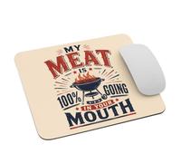 Tapis de Souris Ma Viande va à 100% dans ta Bouche (drôle) Tapis Souris