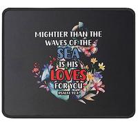Tapis De Souris Mightier Than The Waves of The Sea Psalm 93:4 Verse Religious Inspirational Quote Christianty Scripture Mouse Pad Comfortable sous-Main Anti-Dérapant Mousepad pour 25X30CM