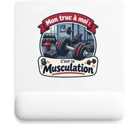 Tapis de Souris Mon truc à moi : C'est la Musculation Mon truc à moi - Activité | Tapis Ergonomique 22 × 18 cm Repose-Poignet Mousse | Bureau Télétravail Études | Idée Cadeau Bodybuilder Collègue Noël
