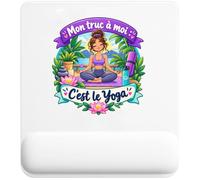 Tapis de Souris Mon Truc à Moi : C'est Le Yoga Mon Truc à Moi - Activité | Tapis Ergonomique 22 × 18 cm Repose-Poignet Mousse | Bureau Télétravail Études | Idée Cadeau Yogi Yogini Collègue Noël