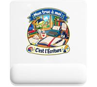 Tapis de Souris Mon Truc à Moi : C'est l'Écriture Mon Truc à Moi - Activité | Tapis Ergonomique 22 × 18 cm Repose-Poignet Mousse | Bureau Télétravail Études