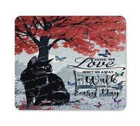 Tapis de souris motif chat noir, Those We Love, Don't Go Away, base en caoutchouc antidérapant, pour ordinateur portable, ordinateur et PC, tapis de souris lavable avec chiffon, pour jeux vidéo