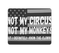 Tapis De Souris Not My Circus Not My Monkeys Accessoires De Jeu Résistant Aux Eclaboussures sous-Main Antidérapante Tapis Souris pour Travail Jeu Bureau M