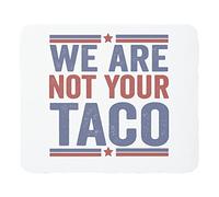 Tapis de Souris Nous ne Sommes Pas Vos Tacos Tapis de Bureau 10x12in