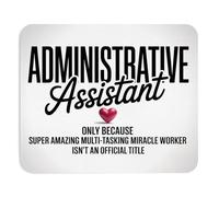 Tapis de souris pour assistant administratif, cadeau pour le personnel de bureau, base en caoutchouc antidérapant, citation amusante pour administrateur, pros, collègue, cadeau de secrétaire