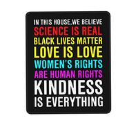Tapis De Souris Pride Flag in This House We Believe Science is Real Black Lives Matter Mousepad Anti-Dérapant Tapis De Bureau Parfait Mouse Pad pour Travail Voyage Claviers 25X30CM