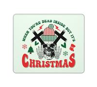 Tapis De Souris Quand Tu ES Mort À L'Intérieur mais Que C'est Noël Tapis De Souris De Jeu Moderne Gamer Mouse Pad Portable Mousepad De Bureau pour Pc Bureau Ordinateur 25X30Cm