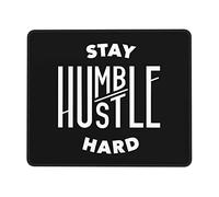 Tapis De Souris, Restez Humble Et Travaillez Dur Souris De Bureau Doux Tapis De Souris Gamer Durable Tapis De Souris De Jeu pour Souris Pc 25X30Cm