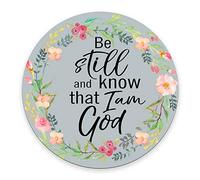 Tapis de souris rond avec citation de la Bible, Be Still and Know That I am God - Psaume 46:10