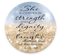 Tapis de souris rond motif verset de la Bible, Proverbes 31:25 - She is Clothed in Strength and Dignity and She Laughs Without Fear of The Future