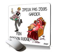 tapis de souris souple j'peux pas j'dois garder mon poisson rouge cadeau original pc fixe humour drole de qualité durable