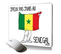 tapis de souris souple j'peux pas j'vais au senegal drapeau senegalais accessoire informatique PC fixe made in France