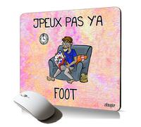 tapis de souris souple j'peux pas y'a football foot cadeau comique mousepad original drole humour gaming supporter