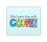 Tapis De Souris Start Your Day with Coffee Mouse Pad Parfait sous-Main Doux Tapis De Bureau pour Travail Claviers Voyage 25X30CM
