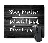 Tapis de souris « Stay Positive Work Hard and Make It Happen » avec citations inspirantes, citation de motivation rustique noir vieux bois art blanc