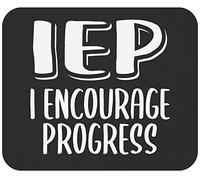 Tapis De Souris Teacher Teaching Iep I Encourage Progress Special Education Teacher Idea Mousepad Anti-Dérapant Mouse Pad Comfortable sous-Main pour Table Voyage Claviers 25X30CM