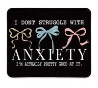 Tapis de souris tendance pour soulager l'anxiété, motif coquette, joli cadeau de santé mentale pour bureau, maison, bureau, jeu, travail, repose-poignets, base en caoutchouc antidérapant, 30 x 24,9 cm