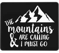 Tapis De Souris The Mountains are Calling and I Must Go Accessoires De Jeu Antidérapante sous-Main Durable Tapis Souris pour Gaming Ordinateur Jeu S