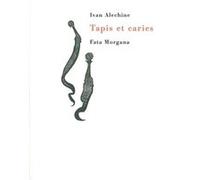 Tapis et caries Ivan Alechine (Auteur), Pierre Alechinsky (Illustration)