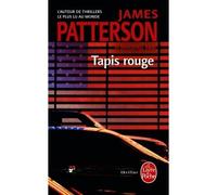 Tapis rouge - James Patterson - Lgf - Poche - Roman