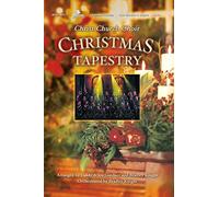 Tapisserie de Noël - Chœur de l'église du Christ : orchestration