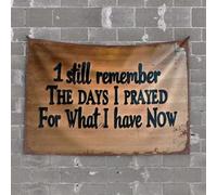 Tapisserie décorative de bar d'extérieur « I Still Remember The Days I Prayed For What I Have Now » - Décoration de bar Kawaii (75 x 100 cm)