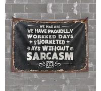 Tapisserie humoristique « We Have Worked Days Without Sarcasm » - Décoration de chambre - Objet asthique pour chambre (75 x 100 cm)