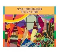 Tapisseries royales. Savoir-faire français et tapisseries contemporaines danoises - Collectif - Reunion Des Musees Nationaux - broché - Catalogue d'exposition