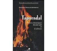 TAPORNDAL, PETITES CHRONIQUES DU PAYS GOR ET D'AILLEURS
