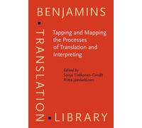 Tapping and Mapping the Processes of Translation and Interpreting: Outlooks on empirical research