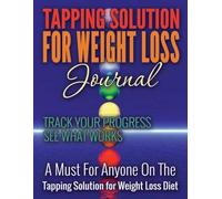 Tapping Solution For Weight Loss Journal