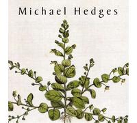 Taproot by Michael Hedges (2008-03-01)