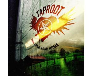 Taproot - Our Long Road Home