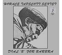 Tapscott, Horace - Dial 'B' for Barbra
