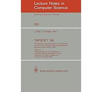 Tapsoft '89: Proceedings Of The International Joint Conference On Theory And Practice Of Software Development, Barcelona, Spain, March 13-17, 1989