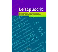 Tapuscrit - Recommandations pour la présentation de travaux - recommandations pour la présentation et la dactylographie des travaux scientifiques (sciences humaines) - Marie-Louise Dufour - Ecole Des 