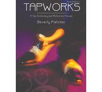 Tapworks: A Tap Dictionary and Reference Manual