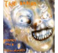 Tar Babies - Face The Music/Respect Yo [Import]