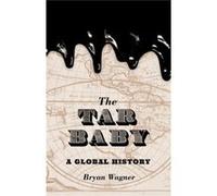 Tar Baby The Bryan Wagner, (Auteur)
