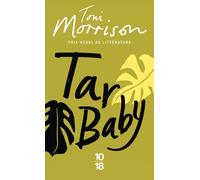 Tar Baby - Toni Morrison - 10/18 - Poche - Roman