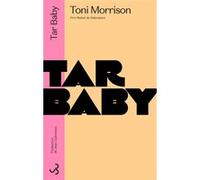Tar baby Toni Morrison (Auteur), Jean Guiloineau (Traduction)