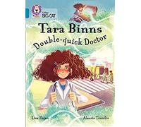 Tara Binns: Double-Quick Doctor