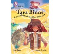 Tara Binns: Ground-Breaking Fossil Hunter