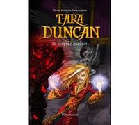 Tara Duncan - Le Sceptre maudit Sophie Audouin-Mamikonian (Auteur)