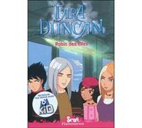 Tara Duncan - Robin des Elfes Sophie Audouin-Mamikonian (Auteur)
